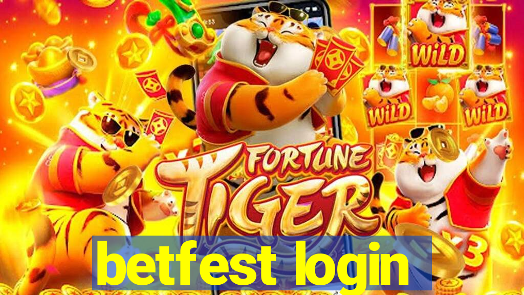 betfest login